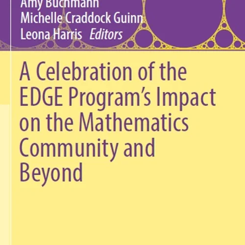 دانلود کتاب جشنی از تأثیر برنامه EDGE بر جامعه ریاضیات و فراتر از آن