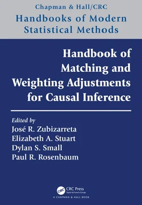 Handbook of Matching and Weighting Adjustments for Causal Inference