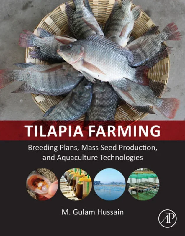 Tilapia Farming: Breeding Plans, Mass Seed Production, and Aquaculture Technologies