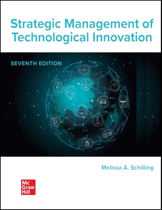 Strategic Management of Technological Innovation, 7th Edition