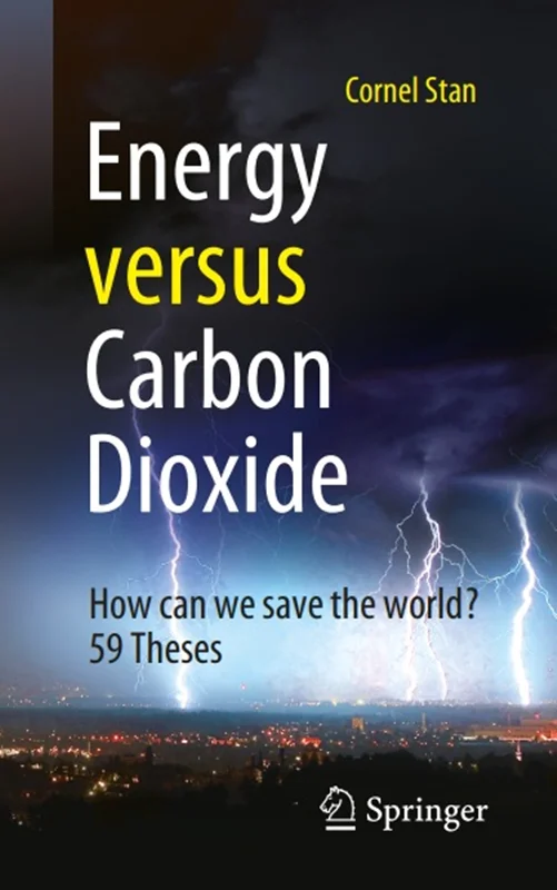 دانلود کتاب انرژی در مقابل دی اکسید کربن: چگونه می توانیم جهان را نجات دهیم؟ 59 پایان نامه