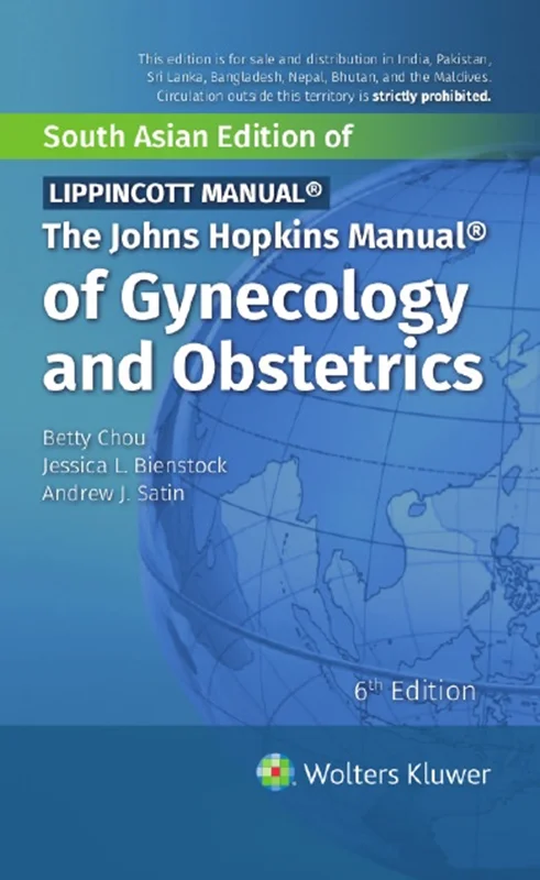 The Johns Hopkins Manual of Gynecology, and Obstetrics