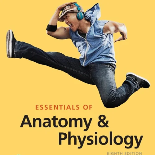 دانلود کتاب ملزومات آناتومی و فیزیولوژی، ویرایش هشتم