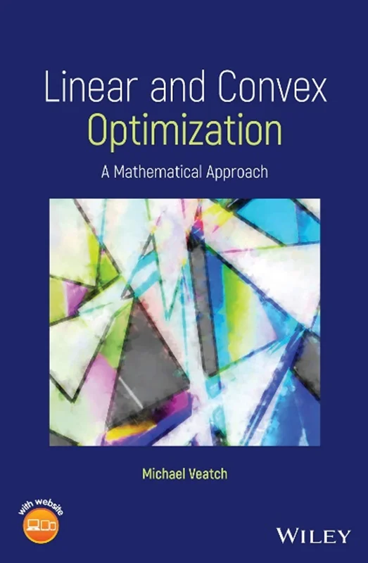 Linear and Convex Optimization: A Mathematical Approach