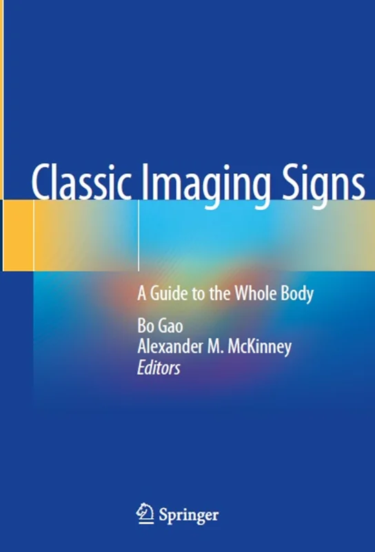 Classic Imaging Signs: A Guide to the Whole Body