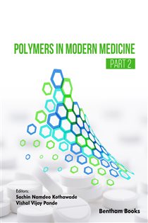 Polymers in Modern Medicine (Part 2)