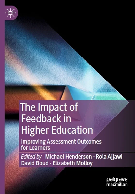 دانلود کتاب تأثیر بازخورد در آموزش عالی: بهبود نتایج ارزیابی برای فراگیران