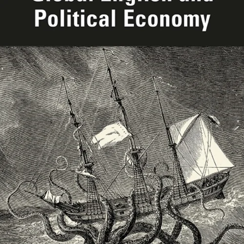 Global English and Political Economy: An Immanent Critique