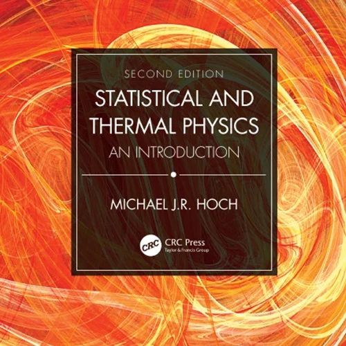 Statistical and Thermal Physics: An Introduction