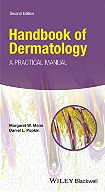 Handbook of Dermatology: A Practical Manual, 2nd Edition
