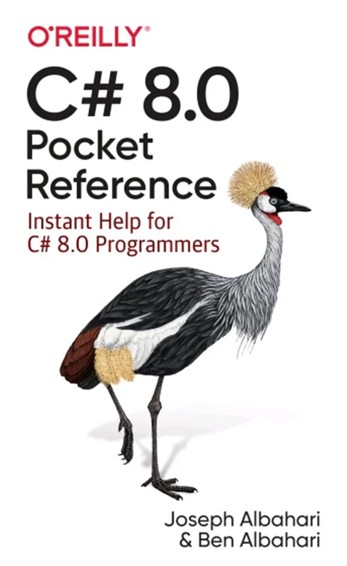 دانلود کتاب مرجع جیبی C# 8.0: راهنمای فوری برای برنامه نویسان C# 8.0