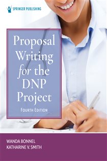Proposal Writing for the DNP Project (4th ed.)
