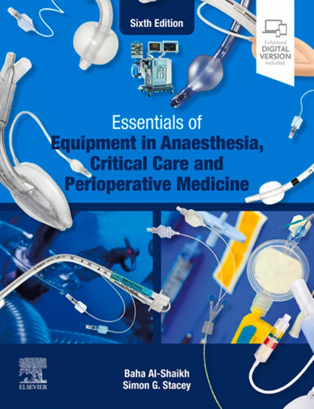 Essentials of Equipment in Anaesthesia, Critical Care and Perioperative Medicine