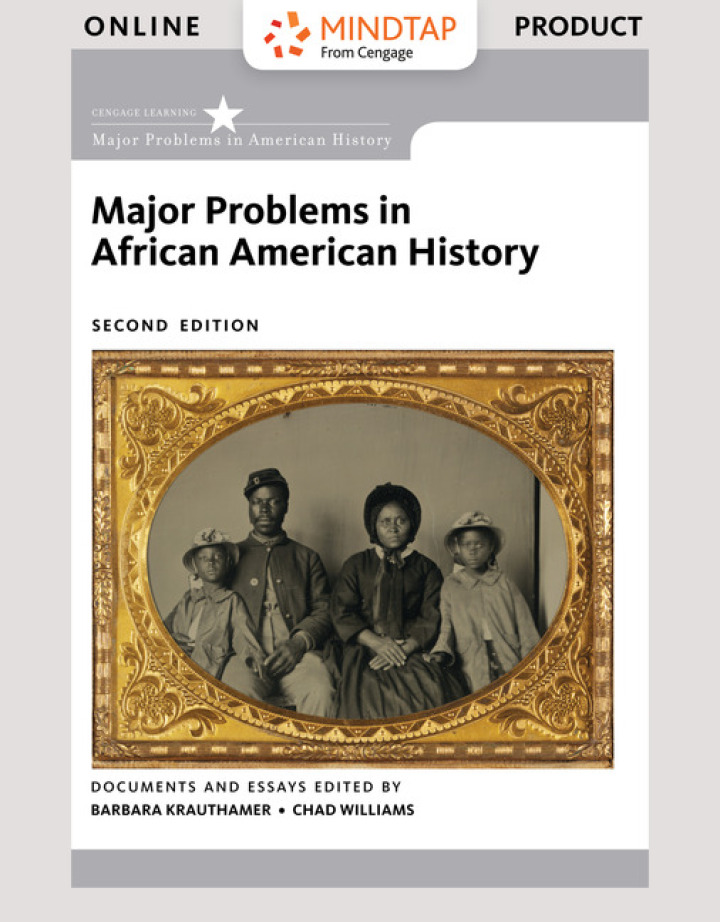 Major Problems in African American History 2nd Edition by Barbara Krauthamer; Chad Williams