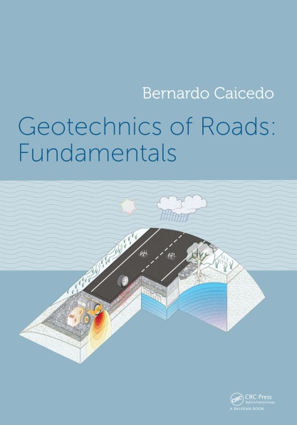 Geotechnics of Roads: Fundamentals