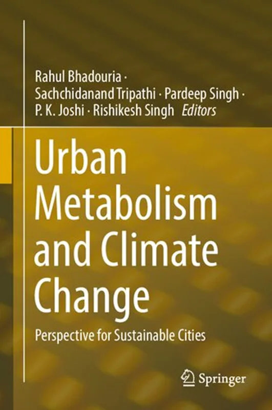 Urban Metabolism and Climate Change: Perspective for Sustainable Cities