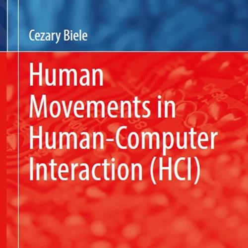 Human Movements in Human-Computer Interaction (HCI)