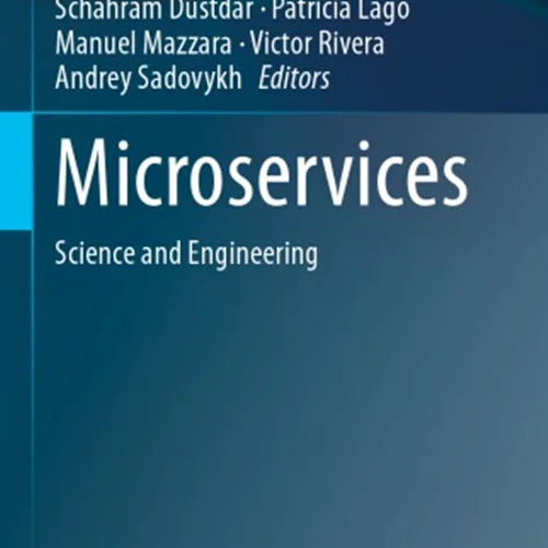 Microservices: Science And Engineering