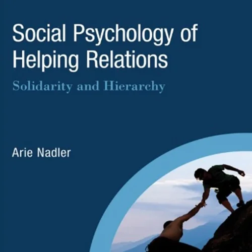 Social Psychology of Helping Relations: Solidarity and Hierarchy