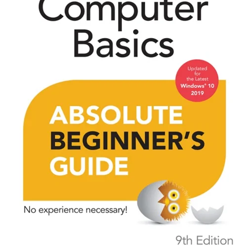 Computer Basics Absolute Beginner’s Guide, Windows 10, 9th Edition