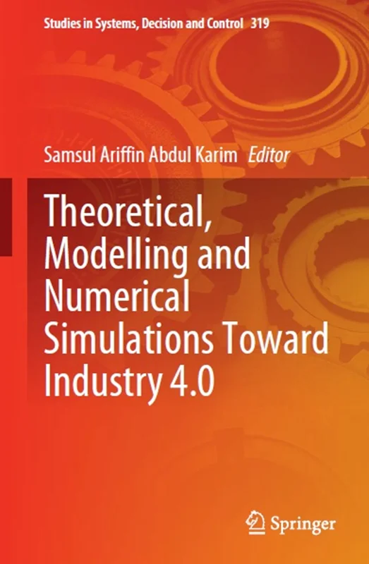 دانلود کتاب شبیه سازی های نظری، مدل سازی و عددی به سمت صنعت 4.0
