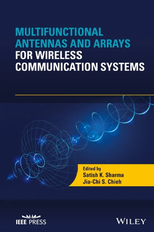 Multifunctional Antennas and Arrays for Adaptive Communication Systems