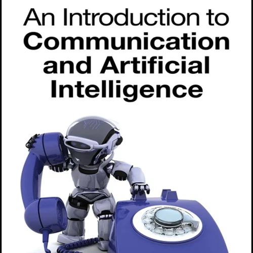 دانلود کتاب مقدمه ای بر ارتباطات و هوش مصنوعی