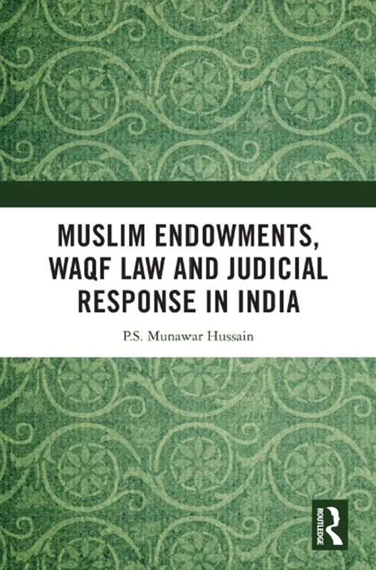 دانلود کتاب موقوفات مسلمان، قانون وقف و پاسخ قضایی در هند