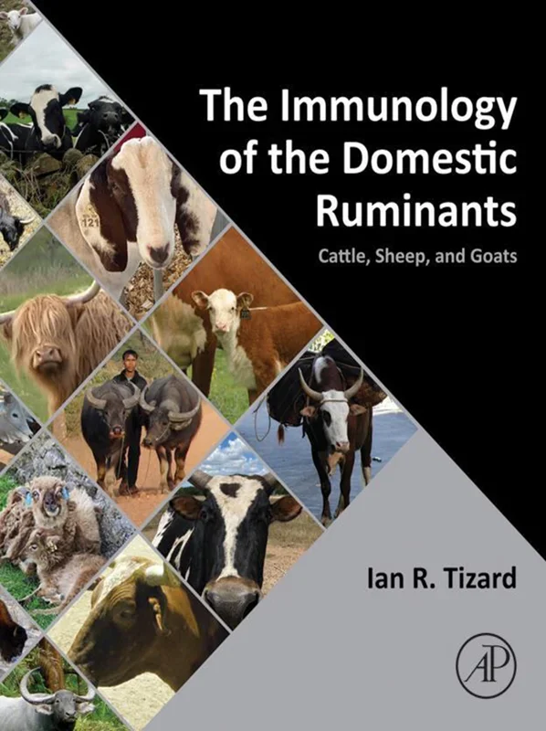 The Immunology of the Domestic Ruminants: Cattle, Sheep, and Goats