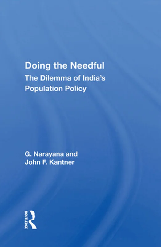 Doing the Needful: The Dilemma of India's Population Policy