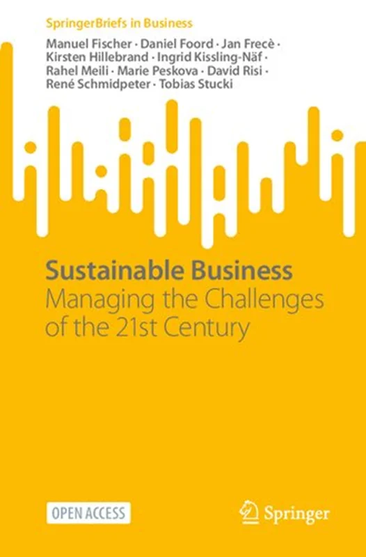 Sustainable Business: Managing the Challenges of the 21st Century
