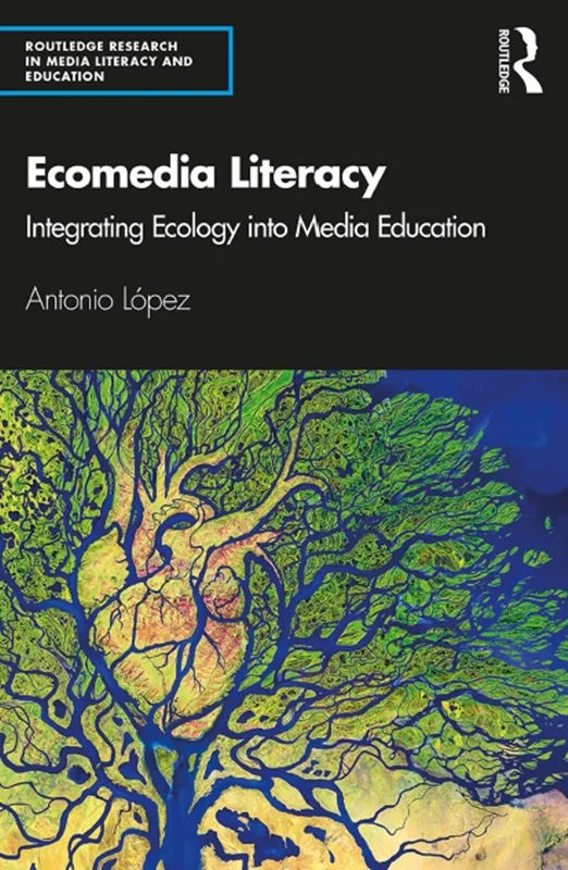 دانلود کتاب سواد اکو-رسانه ای: ادغام اکولوژی در آموزش رسانه