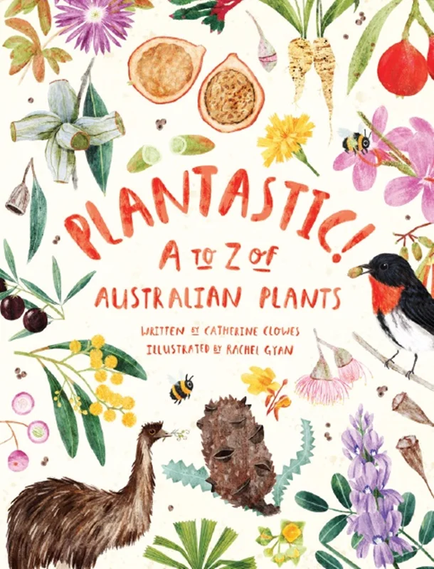 Plantastic!: A to Z of Australian Plants