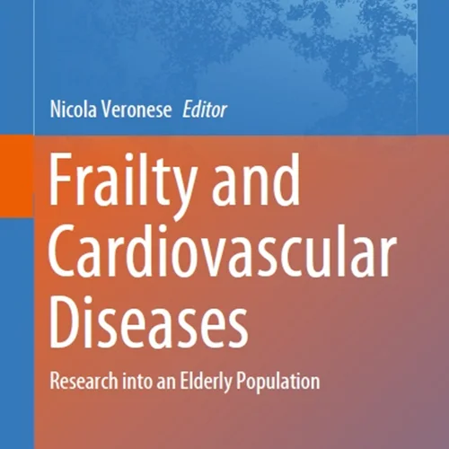 Frailty and Cardiovascular Diseases: Research into an Elderly Population