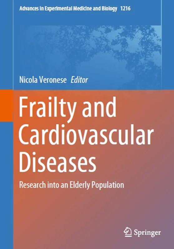 دانلود کتاب بیماری های شکننده و قلبی عروقی: تحقیقات در مورد جمعیت سالمند