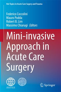 Mini-invasive Approach in Acute Care Surgery