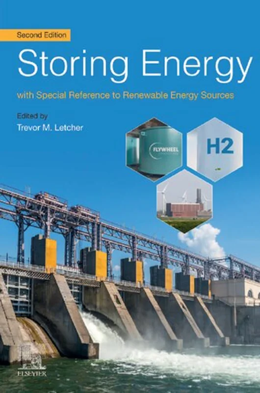 Storing Energy: with Special Reference to Renewable Energy Sources