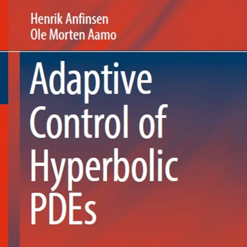 دانلود کتاب کنترل تطبیقی PDE های هایپربولیک