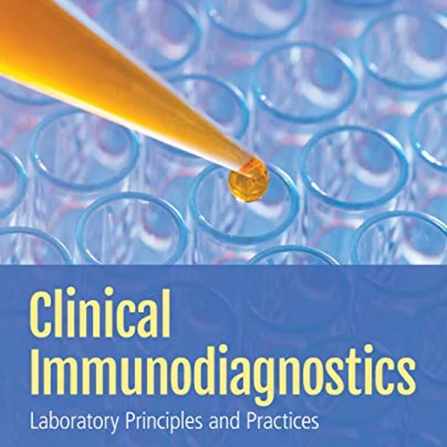 دانلود کتاب تشخیص ایمنی بالینی: اصول و شیوه های آزمایشگاهی