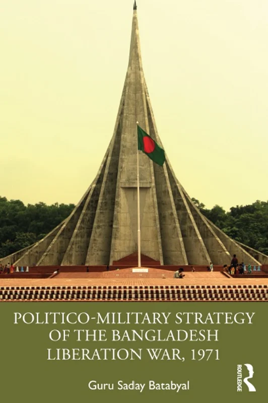 استراتژی سیاسی-نظامی جنگ آزادیبخش بنگلادش، 1971