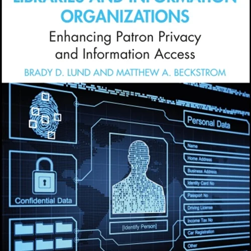 دانلود کتاب راهنمای استفاده از وب ناشناس در کتابخانه ها و سازمان های اطلاعاتی: افزایش حریم خصوصی کاربران و دسترسی به اطلاعات