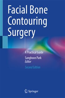 Facial Bone Contouring Surgery (2nd ed.) A Practical Guide