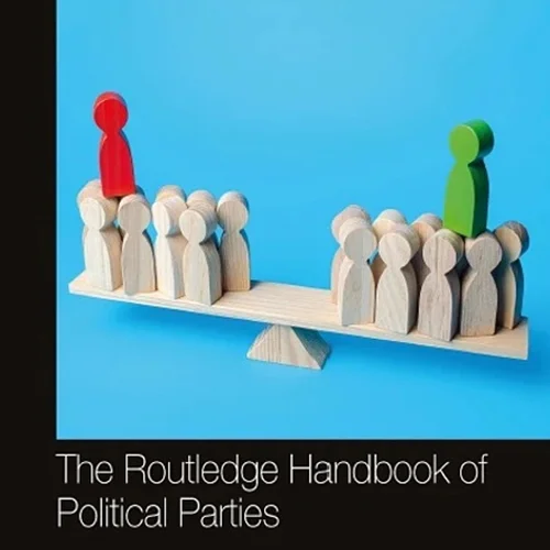 The Routledge Handbook of Political Parties