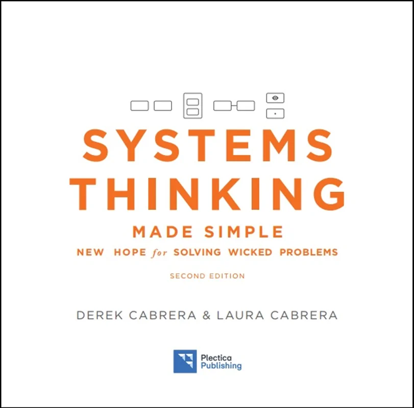 دانلود کتاب تفکر سیستمی ساده شده: امیدی جدید برای حل مشکلات بد