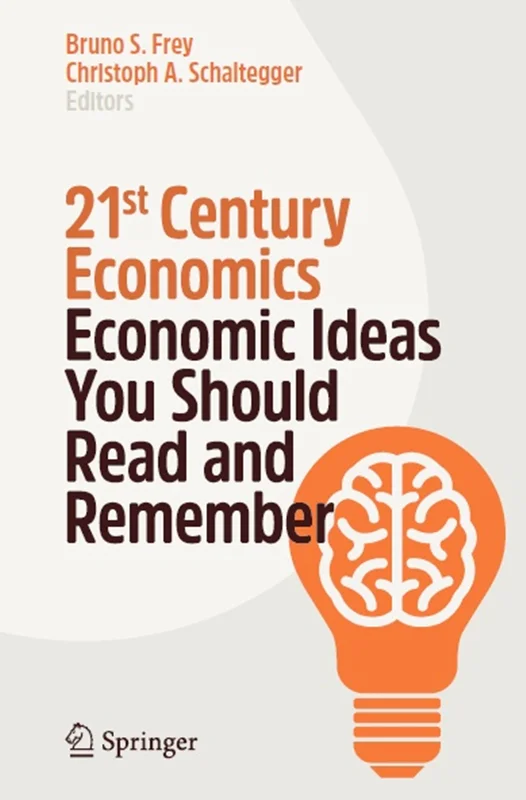 دانلود کتاب اقتصاد قرن 21 ام: ایده های اقتصادی که باید بخوانید و به خاطر بسپارید
