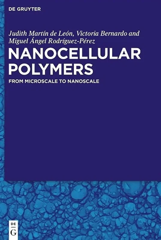 Nanocellular Polymers: From Microscale to Nanoscale
