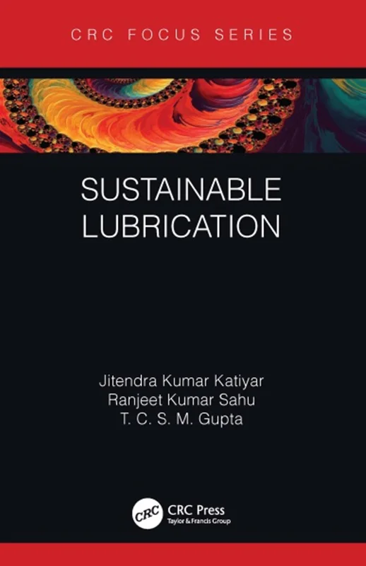 Sustainable Lubrication