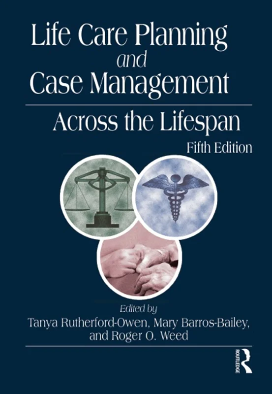Life Care Planning and Case Management Across the Lifespan 5th Edition