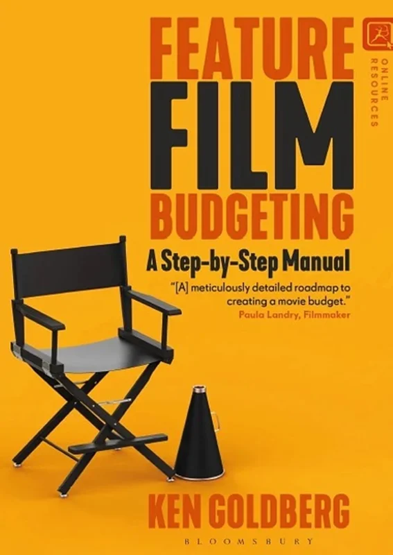 Feature Film Budgeting: A Step-by-Step Manual
