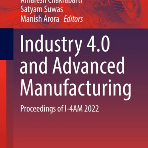 Industry 4.0 and Advanced Manufacturing